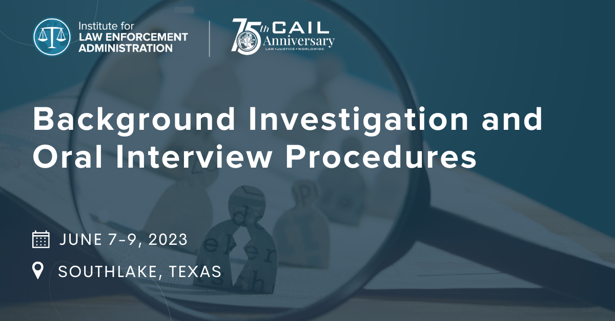 Background Investigation and Oral Interview Procedures