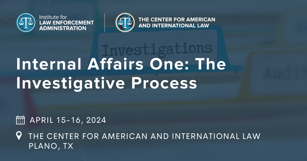 Internal Affairs One: The Investigative Process