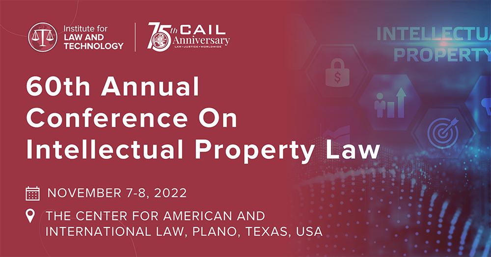 60th Annual Conference On Intellectual Property Law