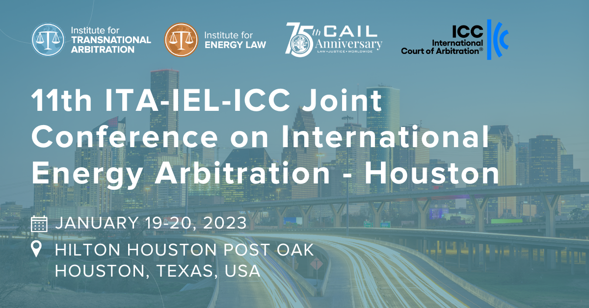 11th ITAIELICC Joint Conference on International Energy Arbitration
